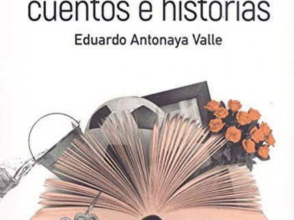Una Retahíla De Cuentos E Historias