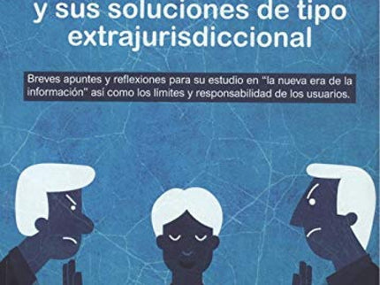 Medios Extrajudiciales De Conflictos Y Sus Soluciones De Tipo Extrajurisdiccional