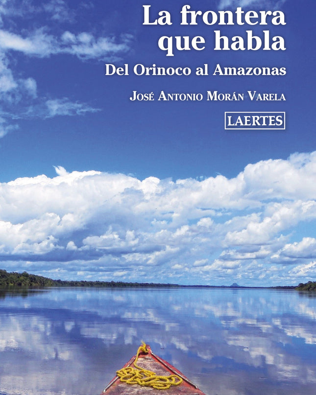 La Frontera Que Habla