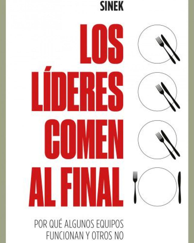 Líderes Comen Al Final, Los