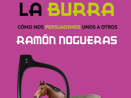 Por Qué Compramos La Burra