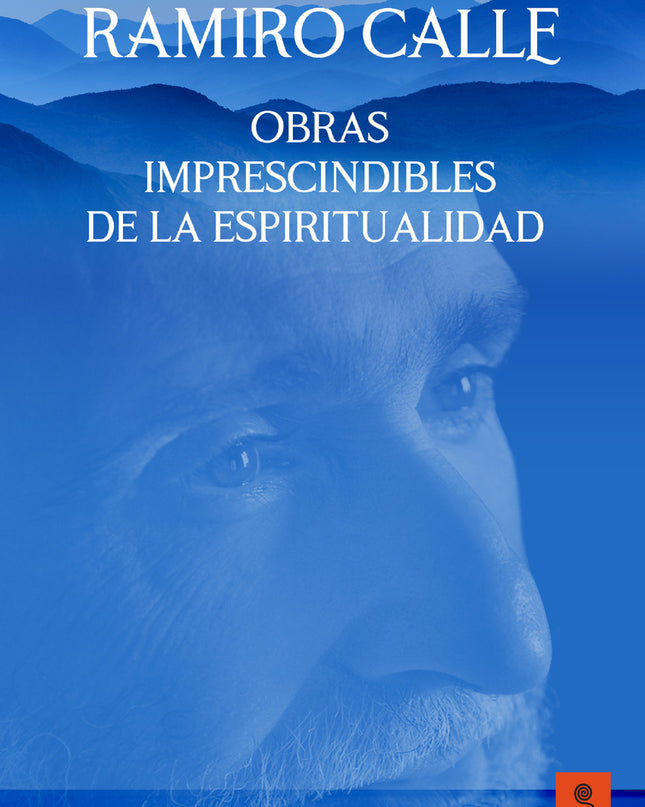 Obras Imprescindibles De La Espiritualidad