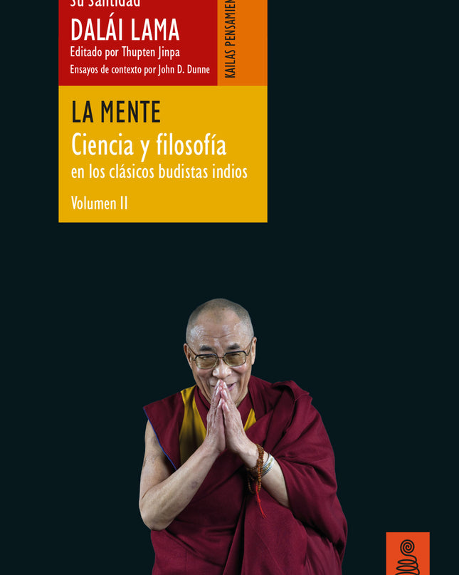La Mente (ciencia Y Filosofía En Los Clásicos Budistas Indios, Vol. Ii)