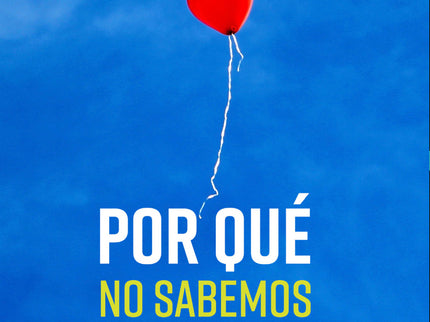 Por Qué No Sabemos Ligar