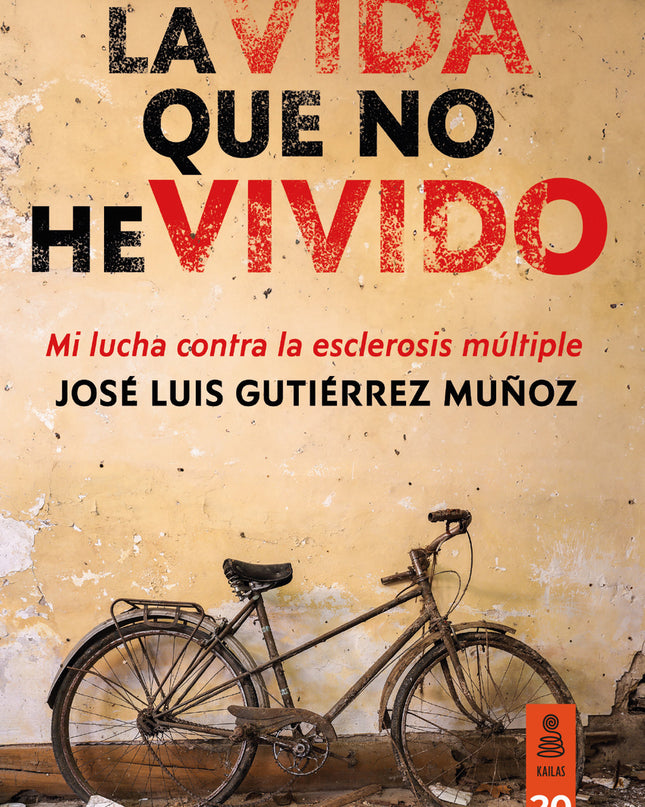 La Vida Que No He Vivido