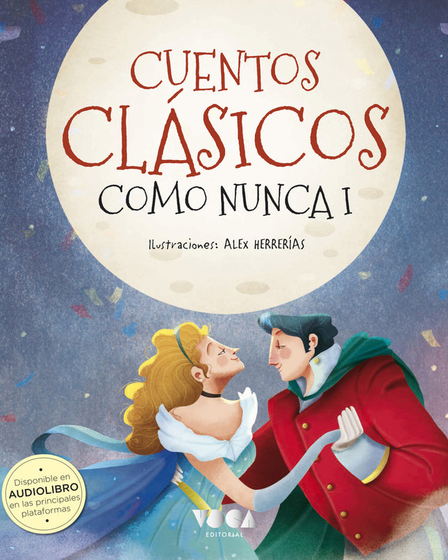 Cuentos Clásicos Como Nunca I