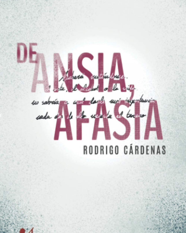 De Ansia, Afasia