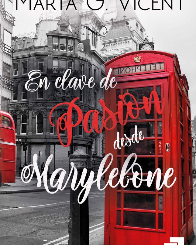 En Clave De Pasion Desde Marylebone