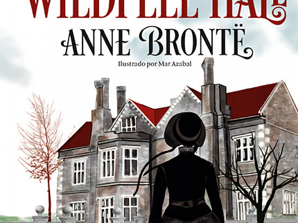 La Inquilina De Wildfell Hall