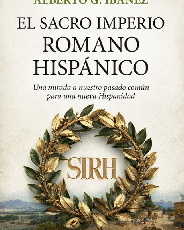 Sacro Imperio Romano Hispánico, El