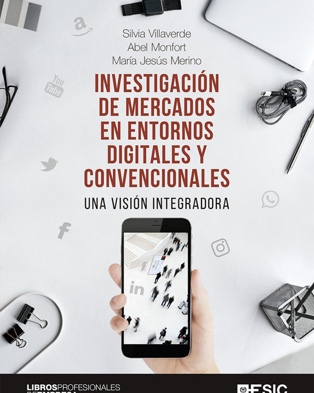 Investigación De Mercados En Entornos Digitales Y Convencionales