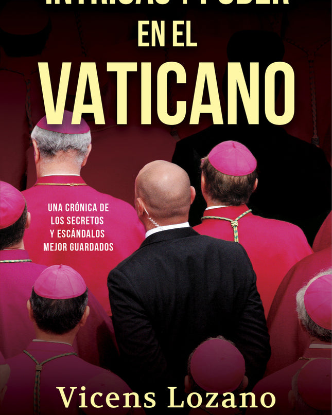 Intrigas Y Poder En El Vaticano