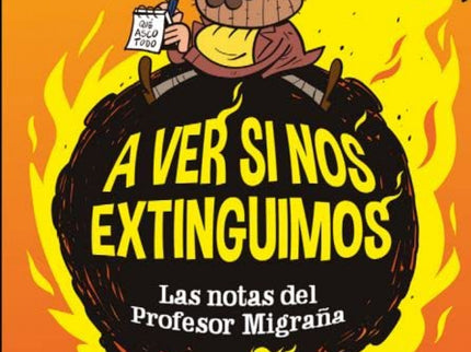 A Ver Si Nos Extinguimos