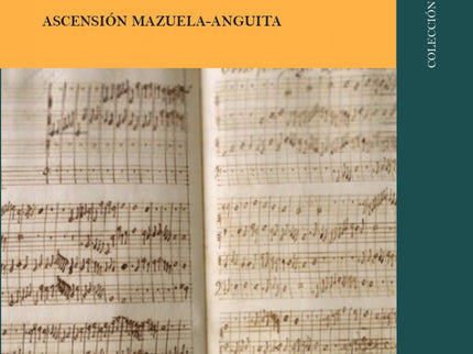 Música Y Discapacidad Visual En El Mundo Hispánico Del Siglo Xvi: El Organista Y Compositor Antonio De Cabezón