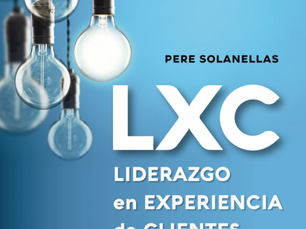 Lxc Liderazgo En Experiencia De Cliente