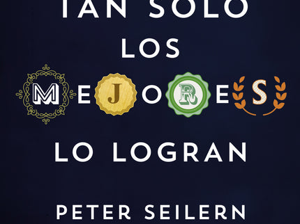 Tan Solo Los Mejores Lo Logran