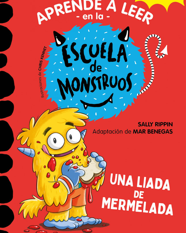 Aprender A Leer En La Escuela De Monstruos 2 Una Liada De Mermelada (aprender A Leer En La Escuela De Monstruos 2)
