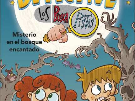 Tú Eres El Detective Con Los Buscapistas 1. Misterio En El Bosque Encantado (tú Eres El Detective Con Los Buscapistas 1)