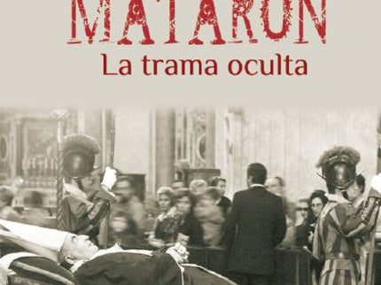 El Papa Que Mataron