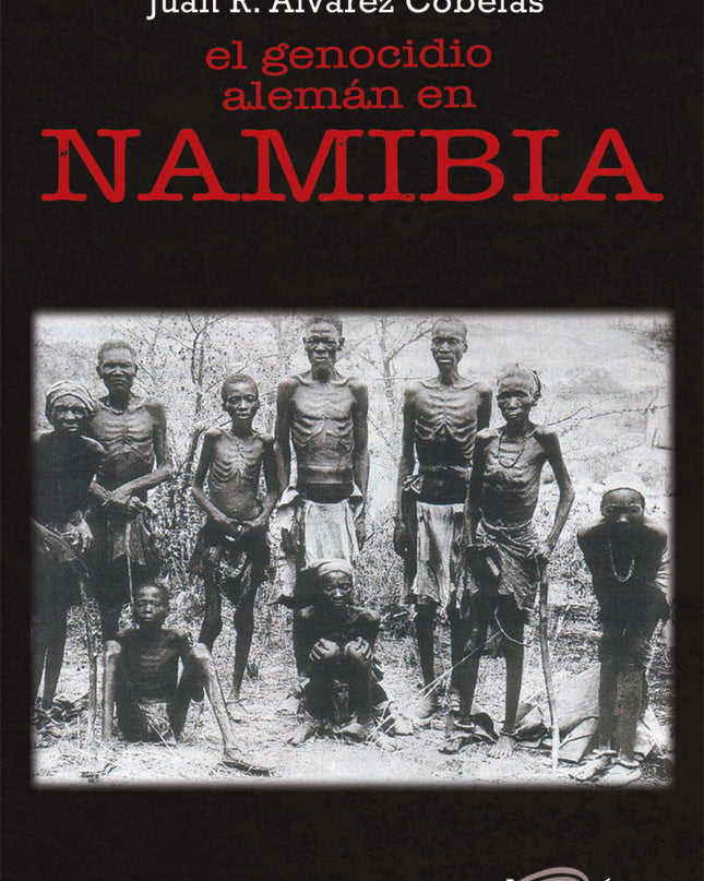 El Genocidio Alemán En Namibia