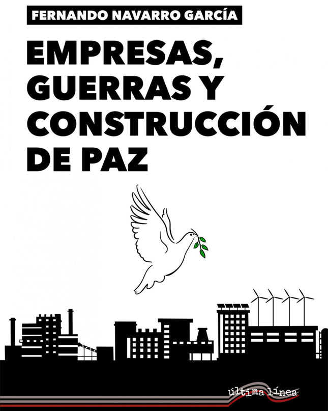 Empresas, Guerras Y Construcción De Paz