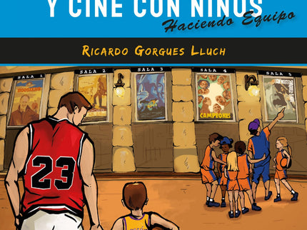 Baloncesto Y Cine Con Niños