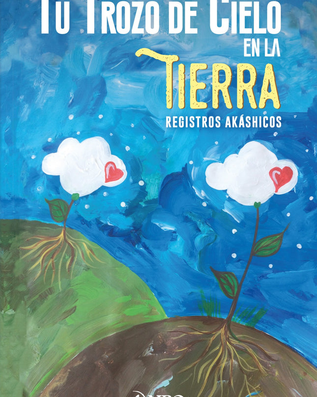 Tu Trozo De Cielo En La Tierra