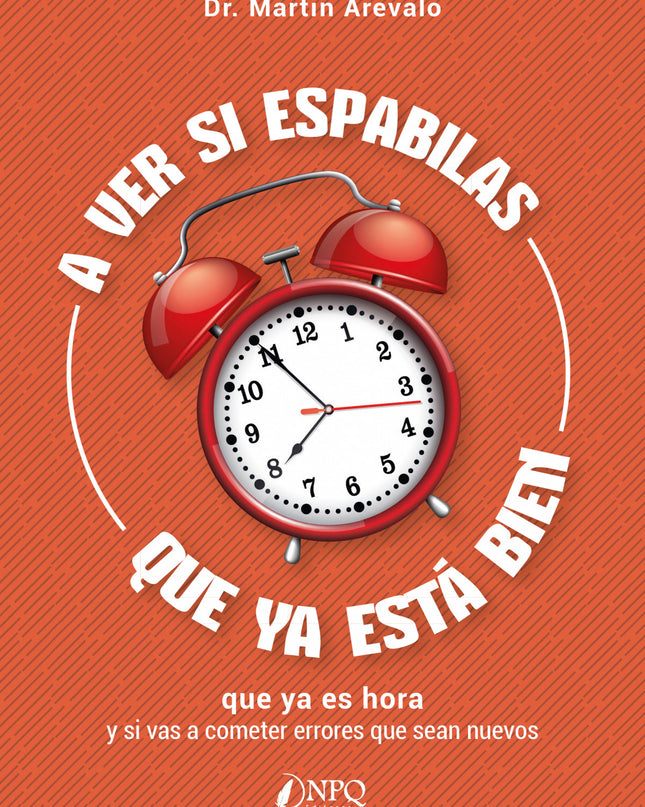 A Ver Si Espabilas, Que Ya Está Bien