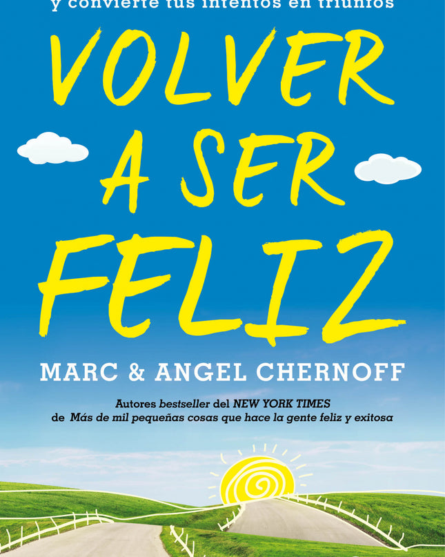 Volver A Ser Feliz
