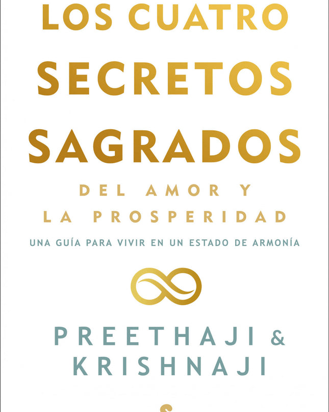 Los Cuatro Secretos Sagrados Del Amor Y De La Prosperidad