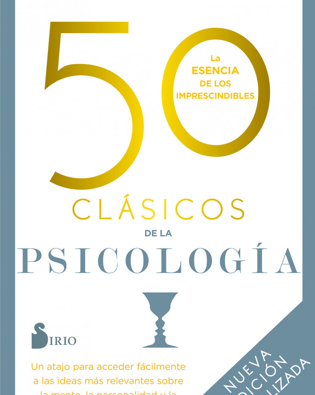 50 Clásicos De La Psicología. Nueva Edición Actualizada