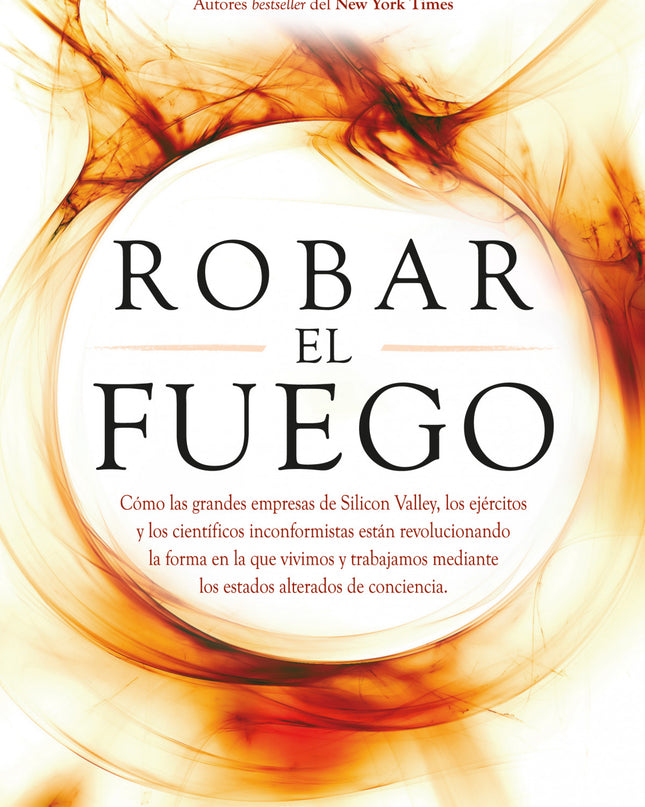 Robar El Fuego