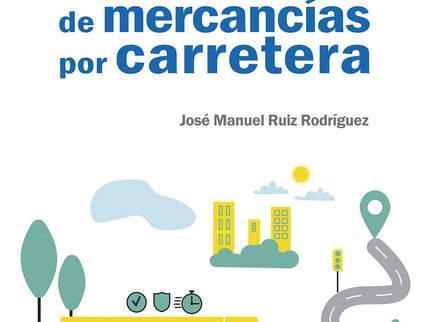 Manual Del Transporte De Mercancías Por Carretera