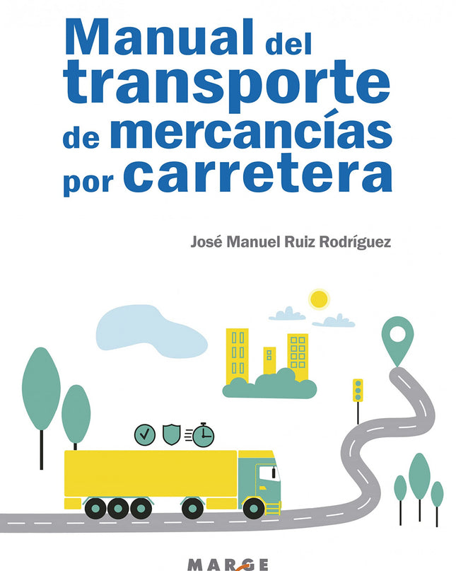 Manual Del Transporte De Mercancías Por Carretera