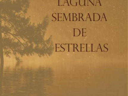 Laguna Sembrada De Estrellas