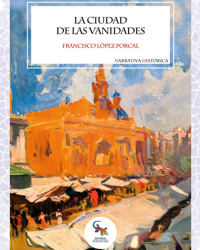 La Ciudad De Las Vanidades