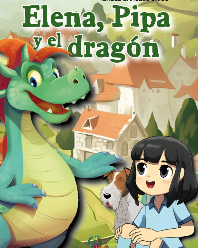 Elana, Pipa Y El Dragón