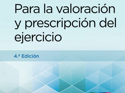 Manual Acsm Para La Valoración Y Prescripción Del Ejercicio
