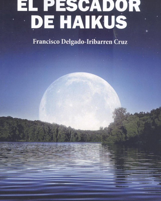El Pescador De Haikus