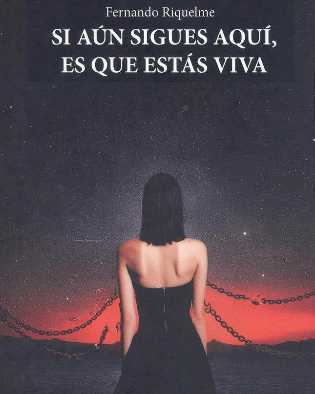 Si Aún Sigues Aquí, Es Que Estás Viva