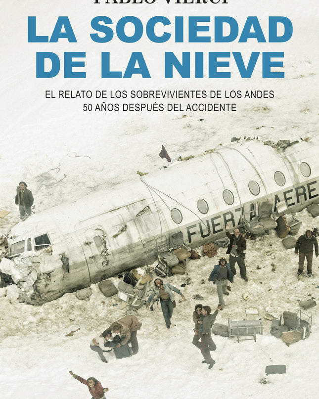 La Sociedad De La Nieve