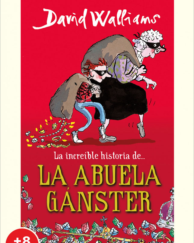 La Increíble Historia De... La Abuela Gánster (edición Escolar)