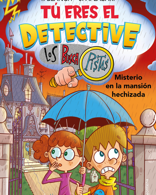 Tú Eres El Detective Con Los Buscapistas 3. Misterio En La Mansión Hechizada (tú Eres El Detective Con Los Buscapistas 3)