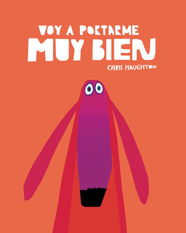 Voy A Portarme Muy Bien (libro De Cartón)