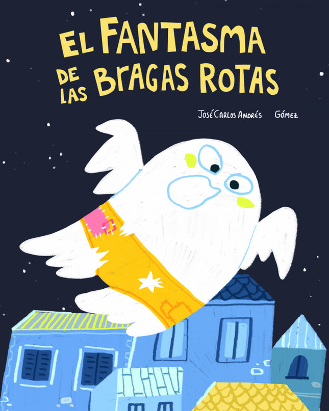 El Fantasma De Las Bragas Rotas