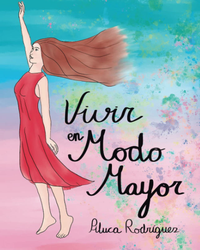 Vivir En Modo Mayor