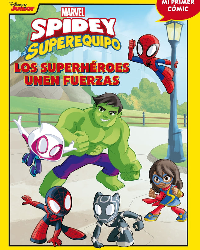 Spidey Y Su Superequipo. Los Superhéroes Unen Fuerzas
