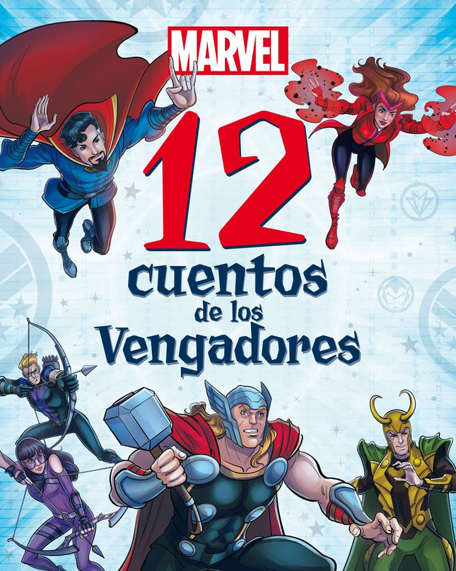 Marvel. 12 Cuentos De Los Vengadores
