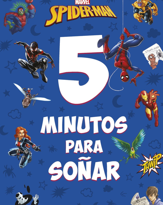 Spider-man. 5 Minutos Para Soñar