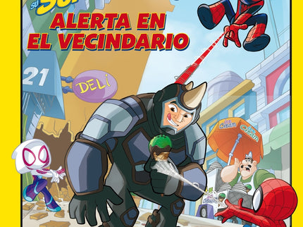 Spidey Y Su Superequipo. Alerta En El Vecindario